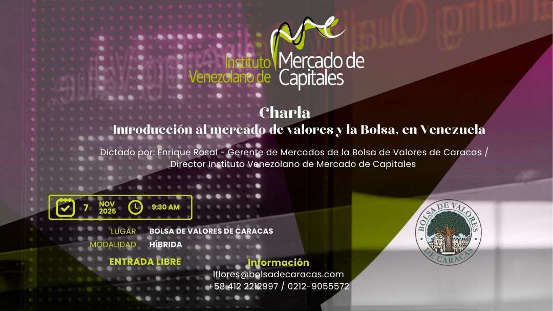 Bolsacaracas's tweet image. #Charla | ¿Quieres entender cómo funciona el mercado de valores en Venezuela y descubrir oportunidades para invertir? 

¡No te pierdas la charla “Introducción al mercado de valores y la Bolsa en Venezuela”, dictada por Enrique Rosal, Gerente de Mercados de la Bolsa de Valores de…