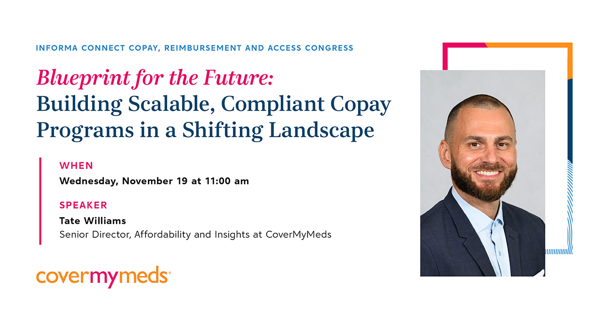 📅 Save the Date: We're speaking at #Copay2025! Join Tate Williams for a forward-looking conversation on how manufacturers can build copay programs that are not only compliant and cost-effective, but truly patient-centered.

#PatientAccess #BiopharmaStrategy #GTN #AIinHealthcare