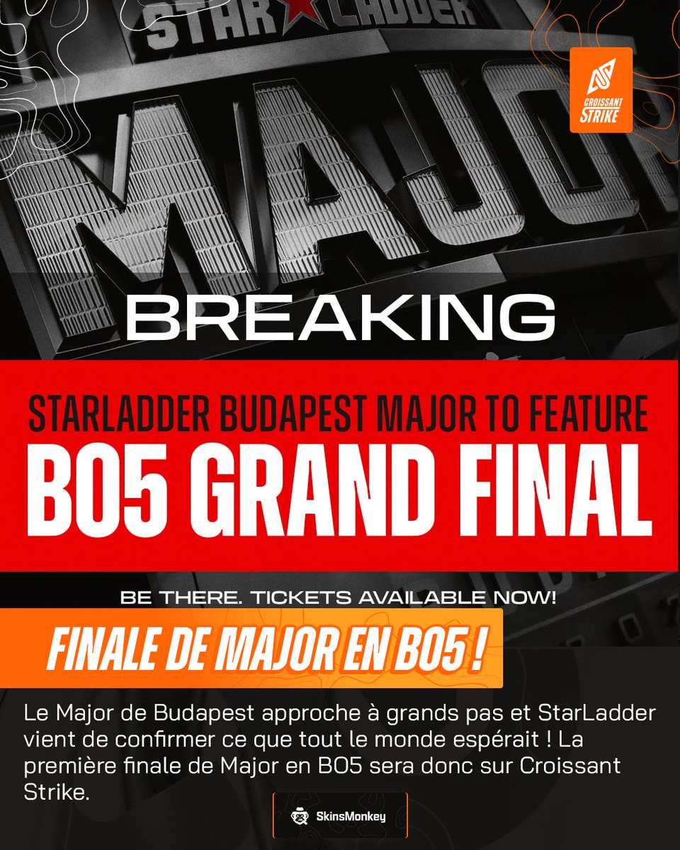 🚨 LA FINALE DU MAJOR DE 🇭🇺 BUDAPEST SERA EN BEST OF 5 ! ⭐️

Pour la première fois de l’histoire de Counter-Strike, une finale de Major se jouera en BO5. 🥹

Vous êtes contents de ce changement ?