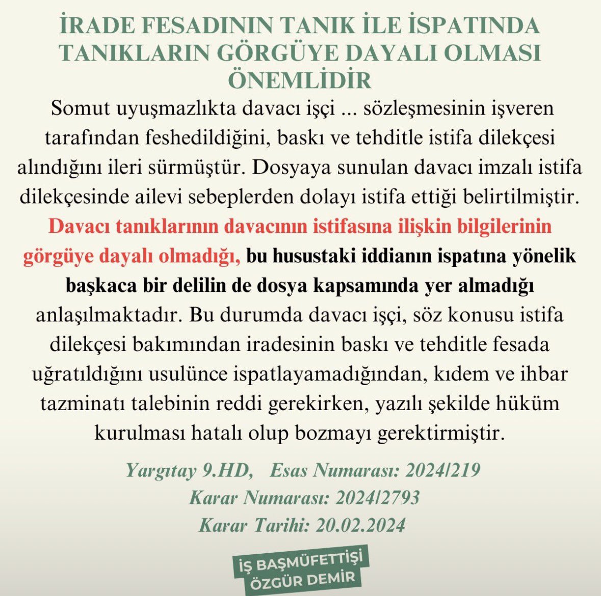 ‼️  Soru: Zorla istifa dilekçesi alındığı iddiası ile açılan kıdem ve ihbar tazminatı talepli davada tanık beyanı ile irade fesadı ispat edilebilir mi ❓ 

Cevap:
📌