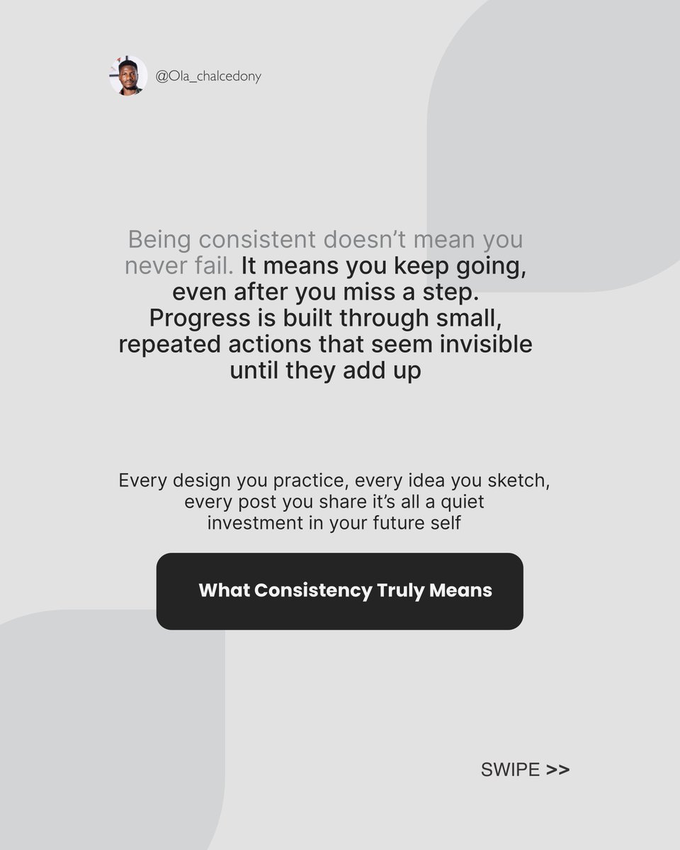 ola_chalcedony's tweet image. Consistency to me is a big deal, and every words here are personal as i'm committed to keep showing up until it get better and professional.

A simple carousel design on 'Consistency'
#design #carousel #consistency