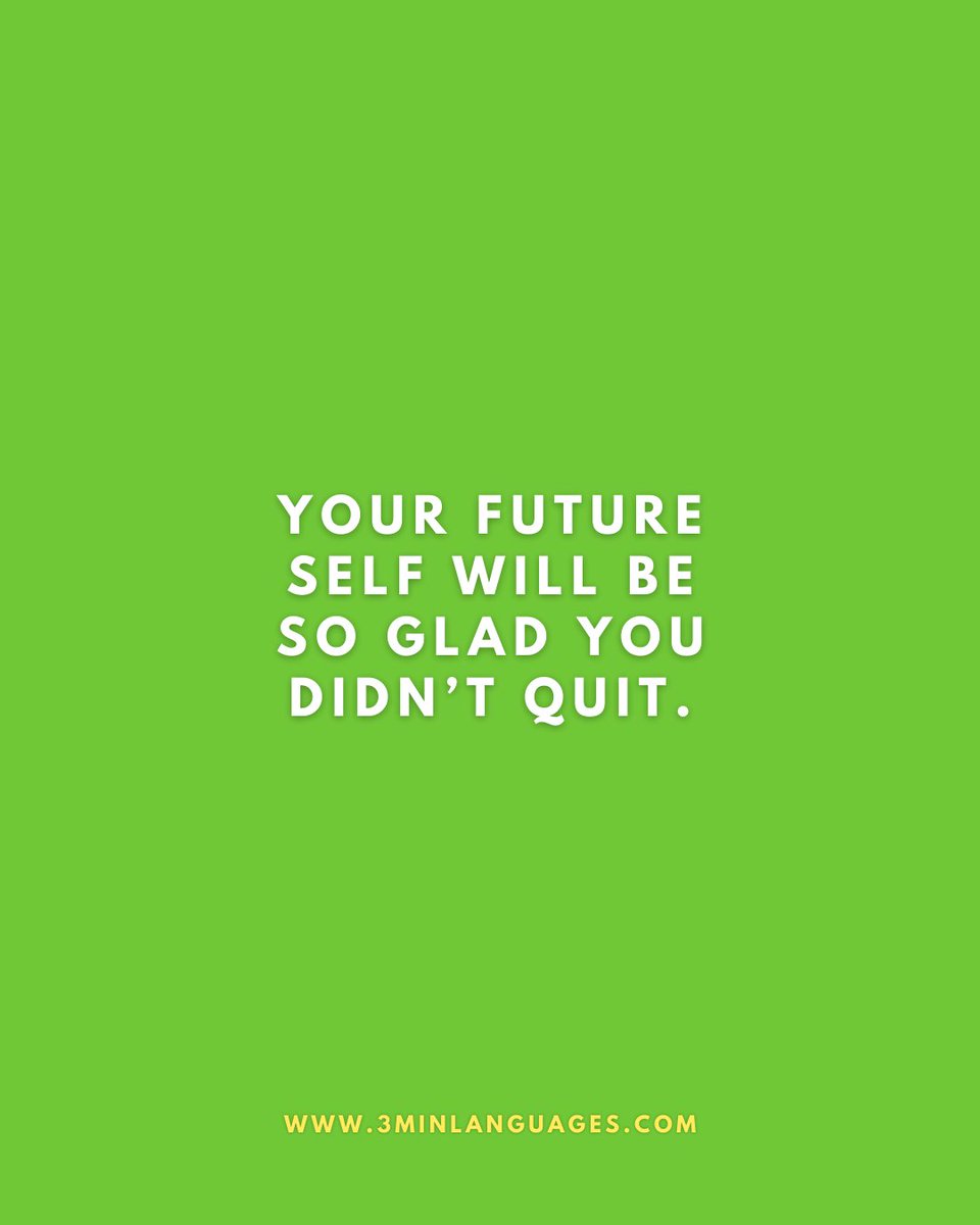 3MLanguages's tweet image. Your future self will thank you for not quitting.
 Show up for them today.
 👉 Invest 3 minutes: 3minlanguages.com

#3MinuteLanguages #StudyIn3 #LanguageLearning #MicroLearning #Consistency #LearnFrench #LearnSpanish #LearnGerman #LearnItalian #LearnPortuguese