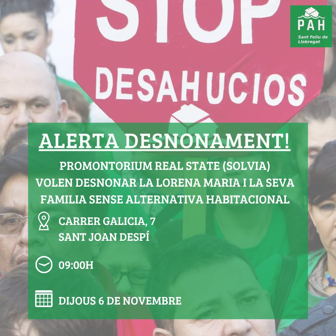 ⚠️ Alerta desnonament ⚠️

📢 Solvia vol desnonar la Lorena Maria i la seva família, no ho permetrem!

📅 Dijous 6 de Novembre
🕑 9:00h
📍C/Galicia, 7 (Sant Joan Despí)