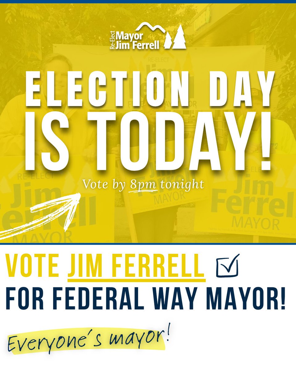 JimFerrellMayor's tweet photo. Election Day is here! 

If you haven’t voted yet, make sure to return your ballot by 8PM tonight. This race is about keeping Federal Way safe, strong, and moving forward.

Let’s finish strong together! https://t.co/4n49ofIhLk