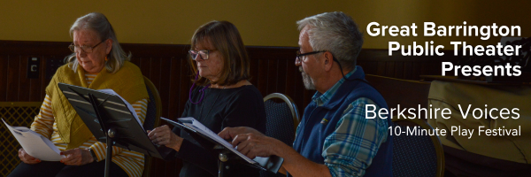 GB Public Presents the 2025 Berkshire Voices 10-Minute Play Festival - mailchi.mp/greatbarringto…