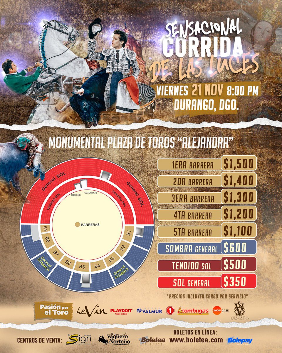 Precios y localidades para la Corrida de las Luces en Durango, Durango. 🤩

Ya disponibles en centros de venta Boletea y en boletea.com