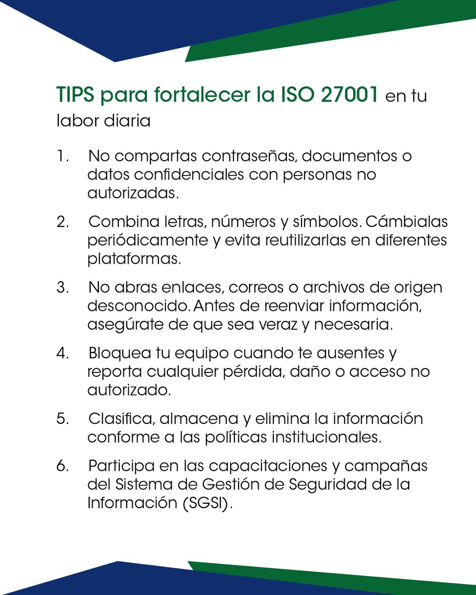 🔒 TIPS ISO 27001: Protege la información, fortalece la confianza

La ISO 27001 promueve buenas prácticas para garantizar la seguridad, confidencialidad e integridad de la información.