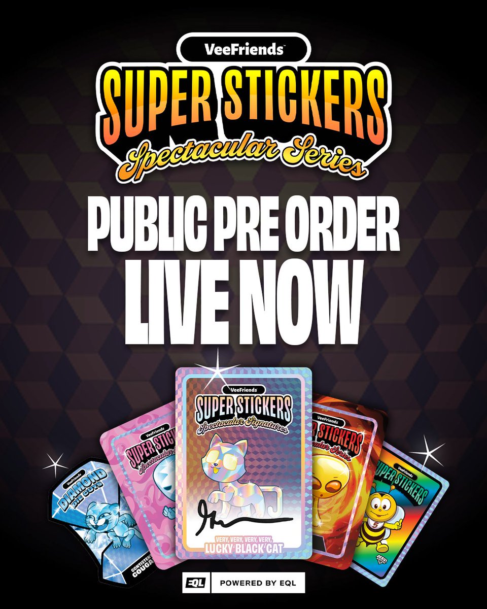 The Public Pre-Order for Super Stickers: Spectacular Series is now LIVE for 24 hours only via @eqlofficial!

Enter: veefriends.com/eql