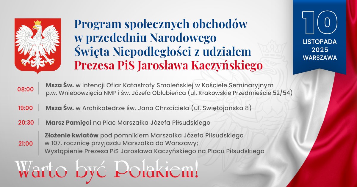 🇵🇱 Już w poniedziałek, 10 listopada spotkajmy się w Warszawie na społecznych obchodach w przededniu Narodowego Święta Niepodległości. W wydarzeniu weźmie udział Prezes PiS J. Kaczyński <a href="/OficjalnyJK/">Jarosław Kaczyński</a>. Niech to będzie czas jedności, pamięci i dumy. Warto być Polakiem! 🤍❤️
📍