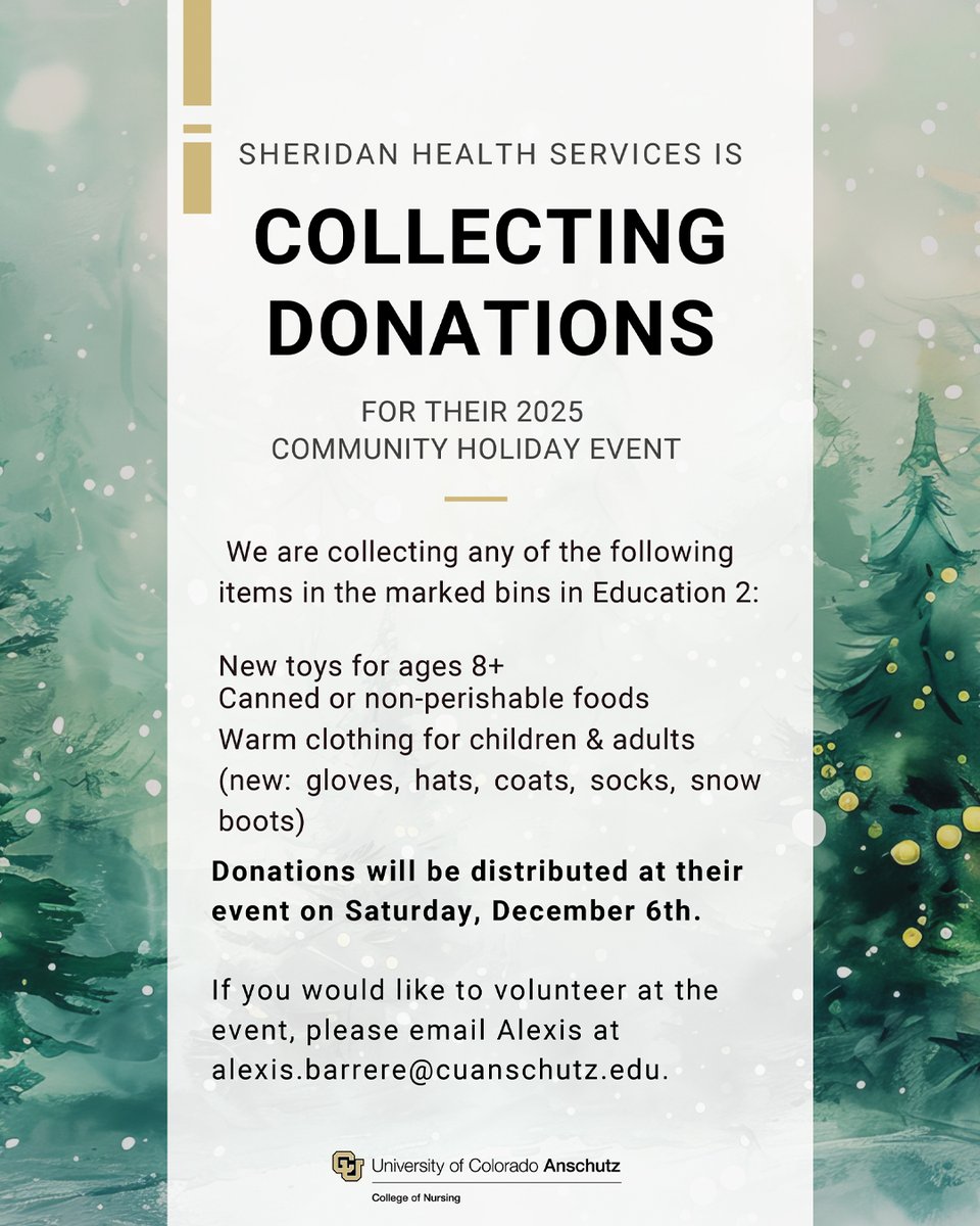 Spread holiday cheer with CU Anschutz Nursing and support our community this holiday season. We’re collecting donations for Sheridan Health Services’ Community Holiday Event. Details below! ⬇️  <a href="/CUAnschutz/">University of Colorado Anschutz</a>