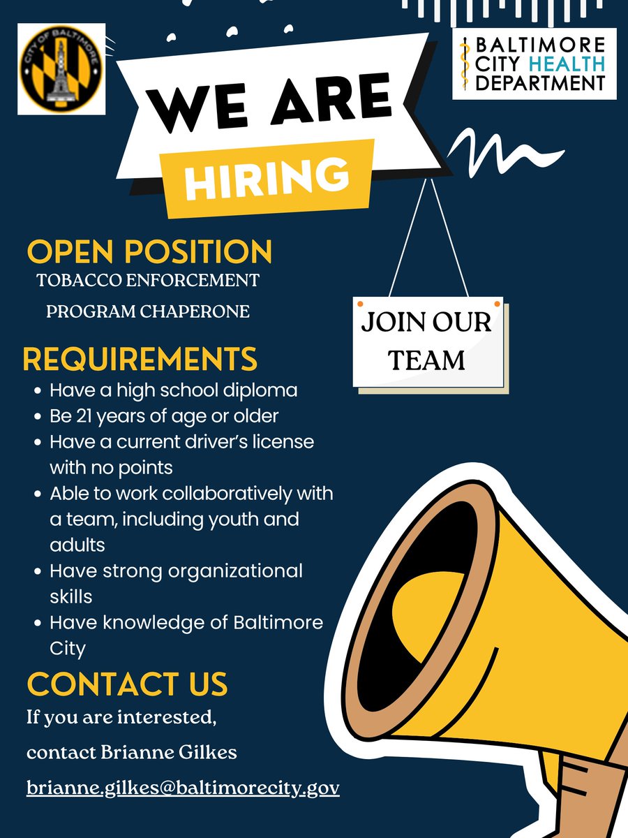 .<a href="/BMore_Healthy/">Baltimore City Health Department (BCHD)</a> is hiring a Tobacco Enforcement Program Chaperone! $25/hr pay!

✨ Requirements ✨
Be between 21 years of age or older ✅
Have a high school diploma  ✅
Have a driver's license with no points  ✅

Interested? Email brianne.gilkes@baltimorecity.gov