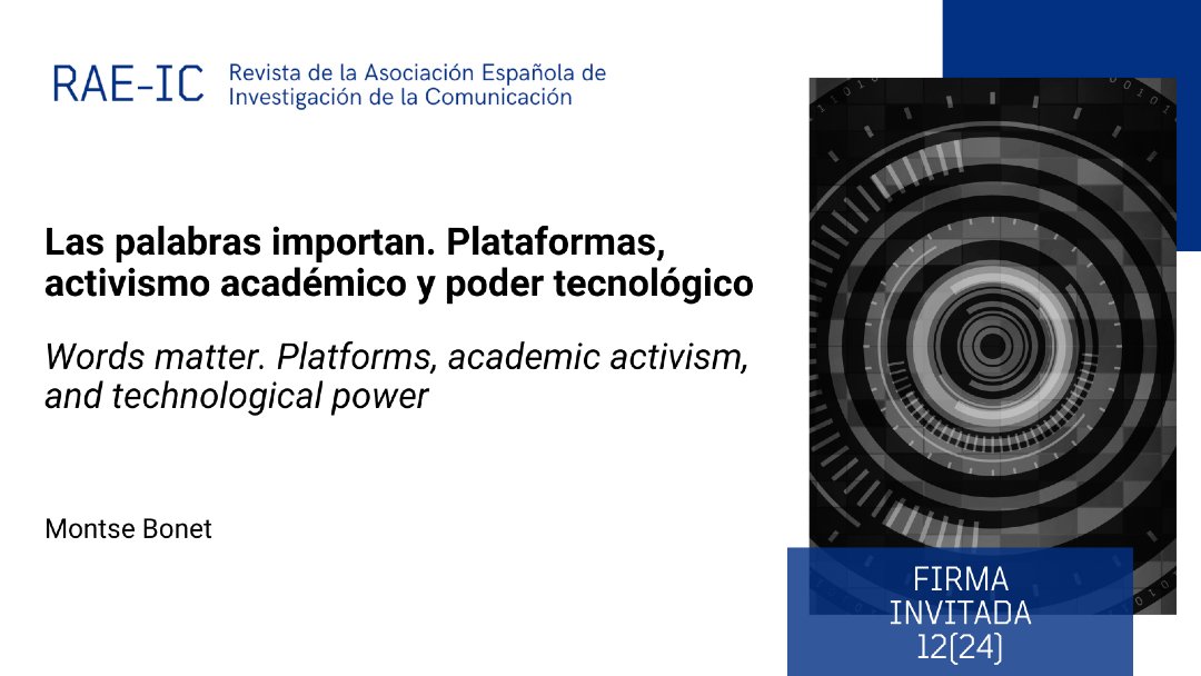 📌 Disponible un nuevo artículo del nº24: #ComunicaciónyCulturaAudiovisual.

📙 'Las palabras importan. Plataformas, activismo académico y poder tecnológico'.

✍🏼 Firma invitada: Montse Bonet.

🔗 doi.org/10.24137/raeic…

#RevistaAEIC