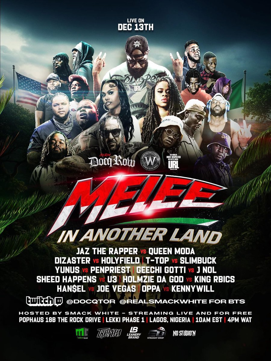 It’s official! 🚨
MELEE IN ANOTHER LAND 🇺🇸🇳🇬🌍 December 13th!
WOTS brings the world to Lagos with SMACK WHITE, DOCQROW, top URL rappers, and Nigeria’s finest 

TICKETS 👇
crowdsynchive.com/event/melee-in…