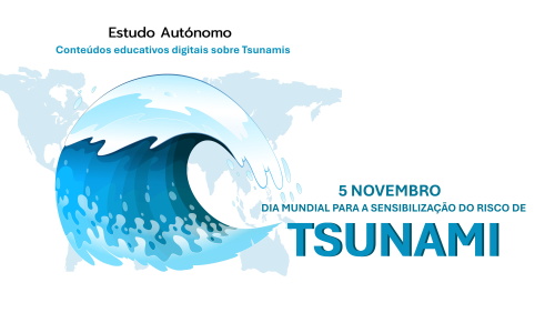 Conteúdos educativos digitais sobre tsunamis 

5 de novembro - Dia Mundial de Sensibilização para o Risco de Tsunami

dge.mec.pt/noticias/conte…