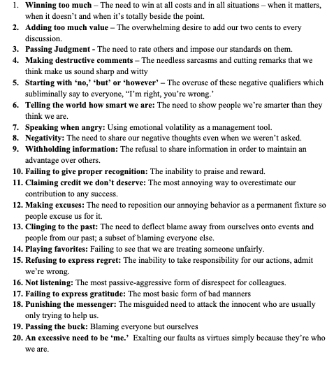 When I was an early-stage founder, I thought success was about getting smarter, faster, louder… After all, Silicon Valley in 2015 all about “moving fast and breaking things.”

Then I read What Got You Here Won’t Get You There and realized success at the next level often comes