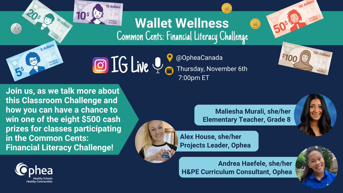 opheacanada's tweet photo. DYK that #WalletWellness is a FREE #FinancialLiteracy resource?

🚨#ClassroomChallenge alert!
Learn more about the 💸Common Cents: Financial Literacy Challenge 💸on our IG Live 🗓️ Nov. 6 @ 7pm ET
There are 8⃣$500 cash prizes available to win for classes 🔗 https://t.co/SjjyFW0fMc https://t.co/XRvrAX15hA