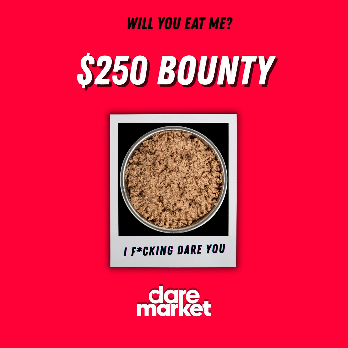 daremarket's tweet image. DARE OF THE DAY 😈

$250 prize 

challenge: eat one spoonful of wet dog food. 

picking 1 person from the replies 👇