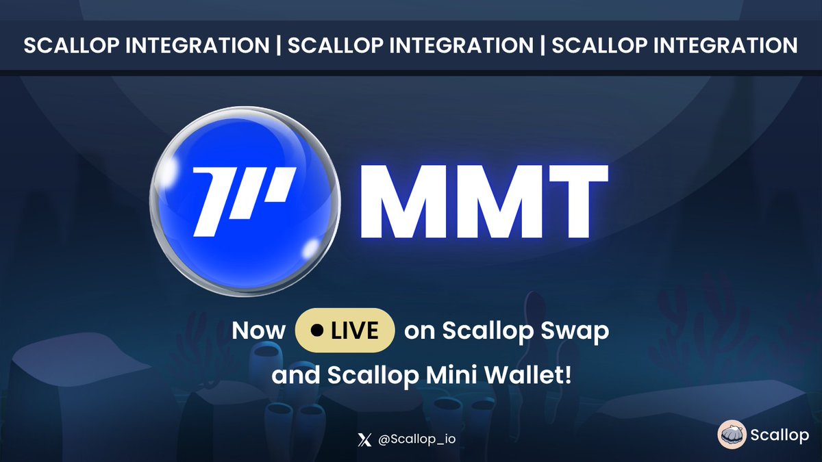 Scallop_io's tweet image. 🌊SCALLOP INTEGRATION - $MMT by @MMTFinance 

$MMT by @MMTFinance is now listed on Scallop Mini Wallet and verified on Scallop Swap!

Momentum is building the financial operating system of the tokenised world, offering a suite of products that provides deep liquidity and the best…