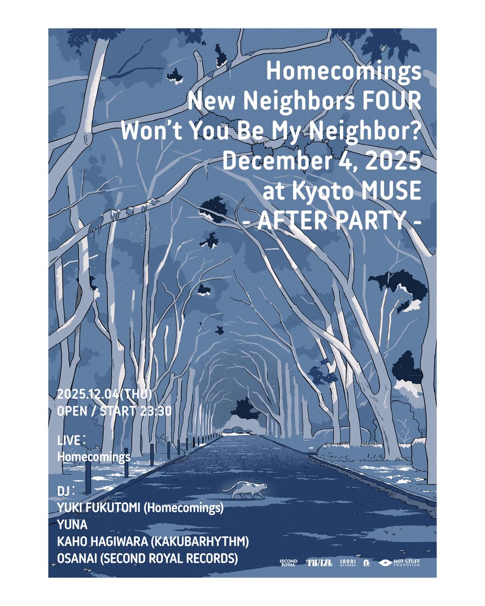 "Homecomings New Neighbors FOUR Won't You Be My Neighbor? December 4, 2025 at Kyoto MUSE" - AFTER PARTY -
他のチケットはSOLD🎫残るチャンスはここだけです!
https://t.co/yLzJjXMrGT