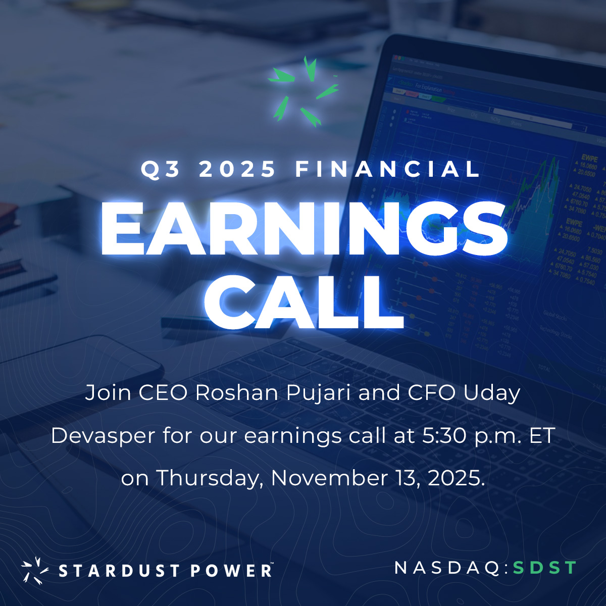 SDST_Power's tweet image. 📣 Q3 2025 Earnings call on Nov 13!
We will report results after market close.
📞 Call at 5:30 PM ET with CEO Roshan Pujari &amp;amp; CFO Uday Devasper.
Register: zurl.co/p1BKK
Webcast: zurl.co/OUeZh
$SDST #Earnings #Nasdaq #InvestorRelations #Lithium #StardustPower