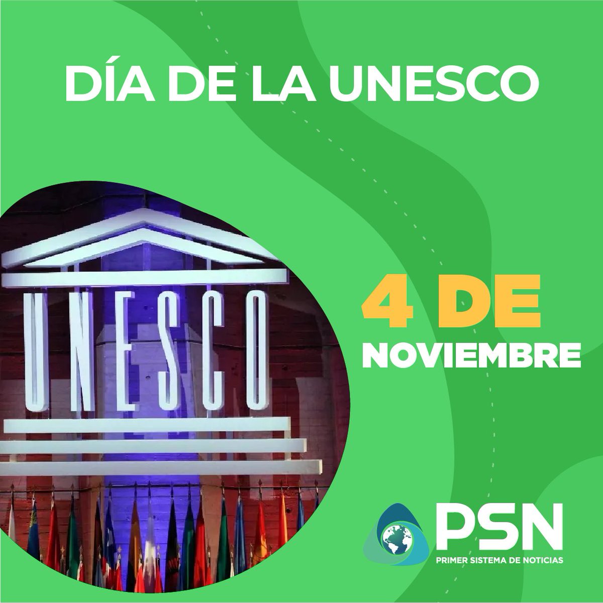 #EfeméridesPSN | El Día de la UNESCO celebra la labor de esta organización en la promoción de la educación, la cultura, la ciencia y la paz en todo el mundo.
