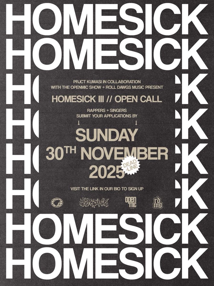 🚨 ASANTEMAN 🚨

HOMESICK IS BACK!!!🗣️ 🎶 🔥

All Interested rappers/singers can sign up by using this link: forms.gle/B3XXXB9tsd3NXc…

DEADLINE: 30th November 2025

Spread the word! 🫶🏿✨