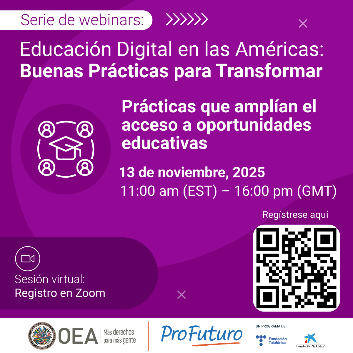 ProFuturo_'s tweet image. 📅¡Acompáñanos el 13 de noviembre en el cuarto (y último) seminario virtual con @OEA_oficial!

Tema: Prácticas que amplían el acceso a oportunidades educativas

👉Regístrate aquí: bit.ly/48G1iub