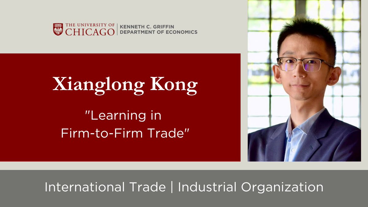 <a href="/SeanKongXL/">Xianglong (Sean) Kong</a> studies how supplier-buyer learning drives productivity growth in endogenous networks. He shows that firms upgrade networks to learn from productive partners, amplifying welfare gains from trade.

Read more: economics.uchicago.edu/directory/xian…

#UChicago #EconJobMarket