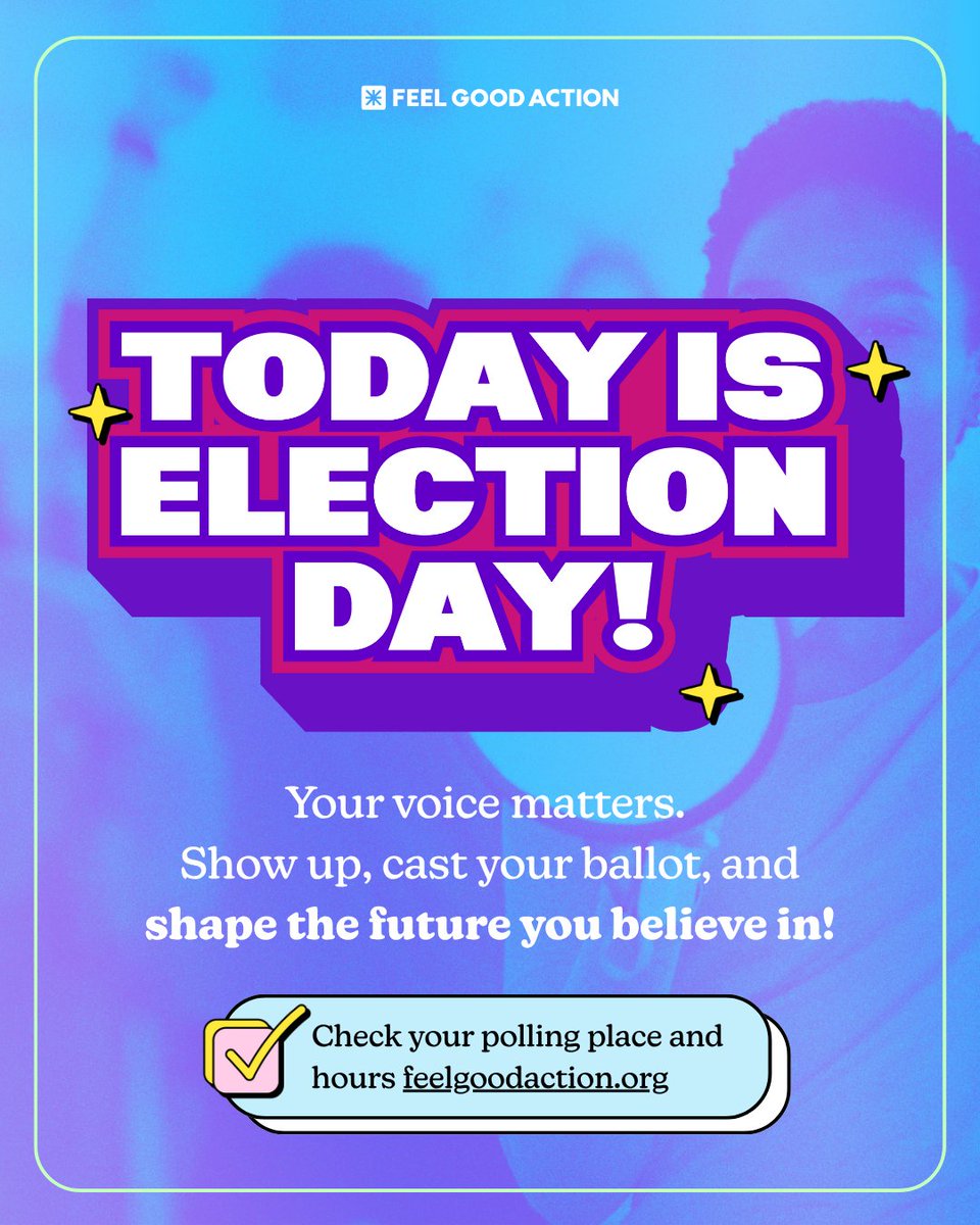 FeelGoodAction's tweet image. It’s Election Day! ✅ 

Your voice matters! Show up, cast your ballot, and shape the future you believe in.

Find your polling place: feelgoodaction.org/locate

#ElectionDay #VoteReady #FeelGoodAction #DemocracyInAction