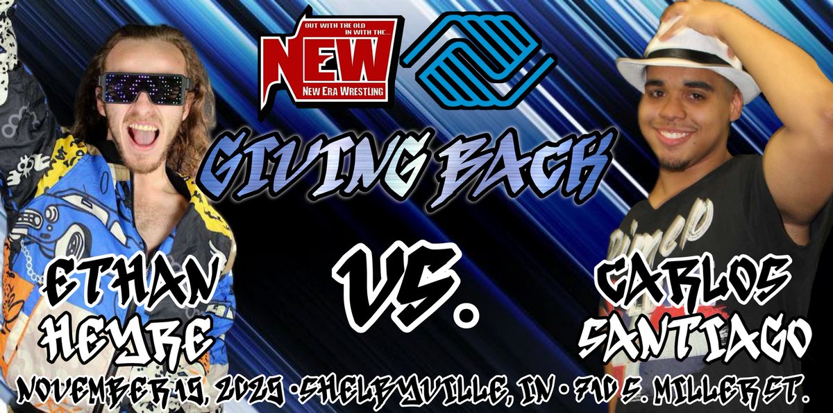 🚨MATCH ANNOUNCEMENT🚨

singles competition

"Mr. Larger Than Life"
Ethan Heyre

VS.

Carlos Santiago

#NEWGIVING
11/15/25
Shelbyville, IN
710 S. Miller St.
Doors @ 6pm
Bell @ 7pm

*Filming for IWTV*