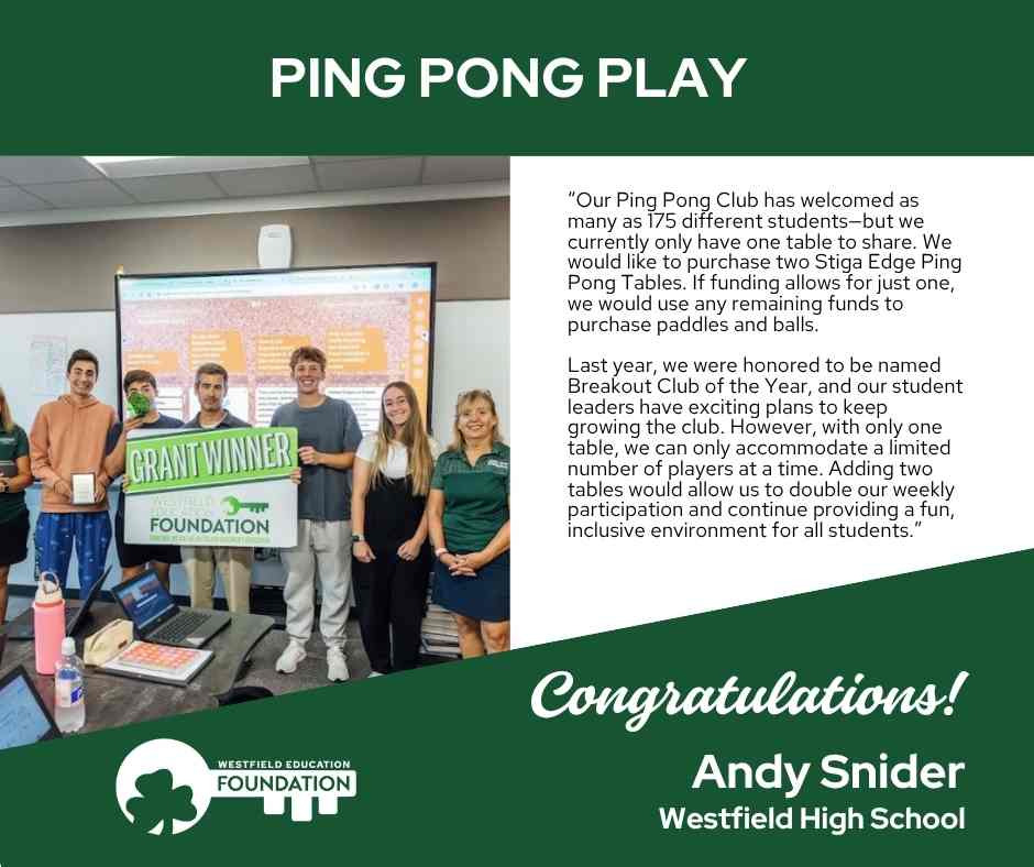📷 A huge shoutout to Mr. Snider for being awarded a Westfield Education Foundation grant for his Ping Pong Club! 📷
His ideas and passion for students continue to make a lasting impact in our schools!📷📷