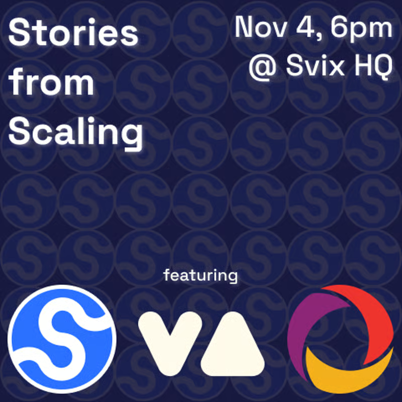 Excited to hear the stories, scars, and insights from Tejas (<a href="/Vapi_AI/">Vapi</a>), James (@Convex_dev), and our very own James (<a href="/SvixHQ/">Svix</a>).

Almost 100 people signed up so far, looking forward to seeing everyone tonight!

Link in comments.