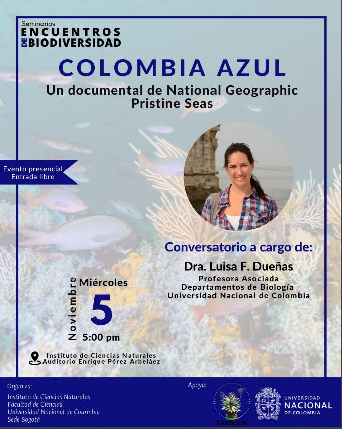 Mañana miércoles 5 de noviembre, no te pierdas el conversatorio "Colombia azul", con nuestra profe del Departamento de Biología de la UN, Luisa Dueñas. Este se realizará en el Auditorio Enrique Pérez Arbeláez del <a href="/ICNUNAL/">Instituto de Ciencias Naturales - UNAL</a>  a las 5 pm. ¡Entrada libre! <a href="/CienciasUNALBog/">Facultad de Ciencias - Universidad Nacional</a>