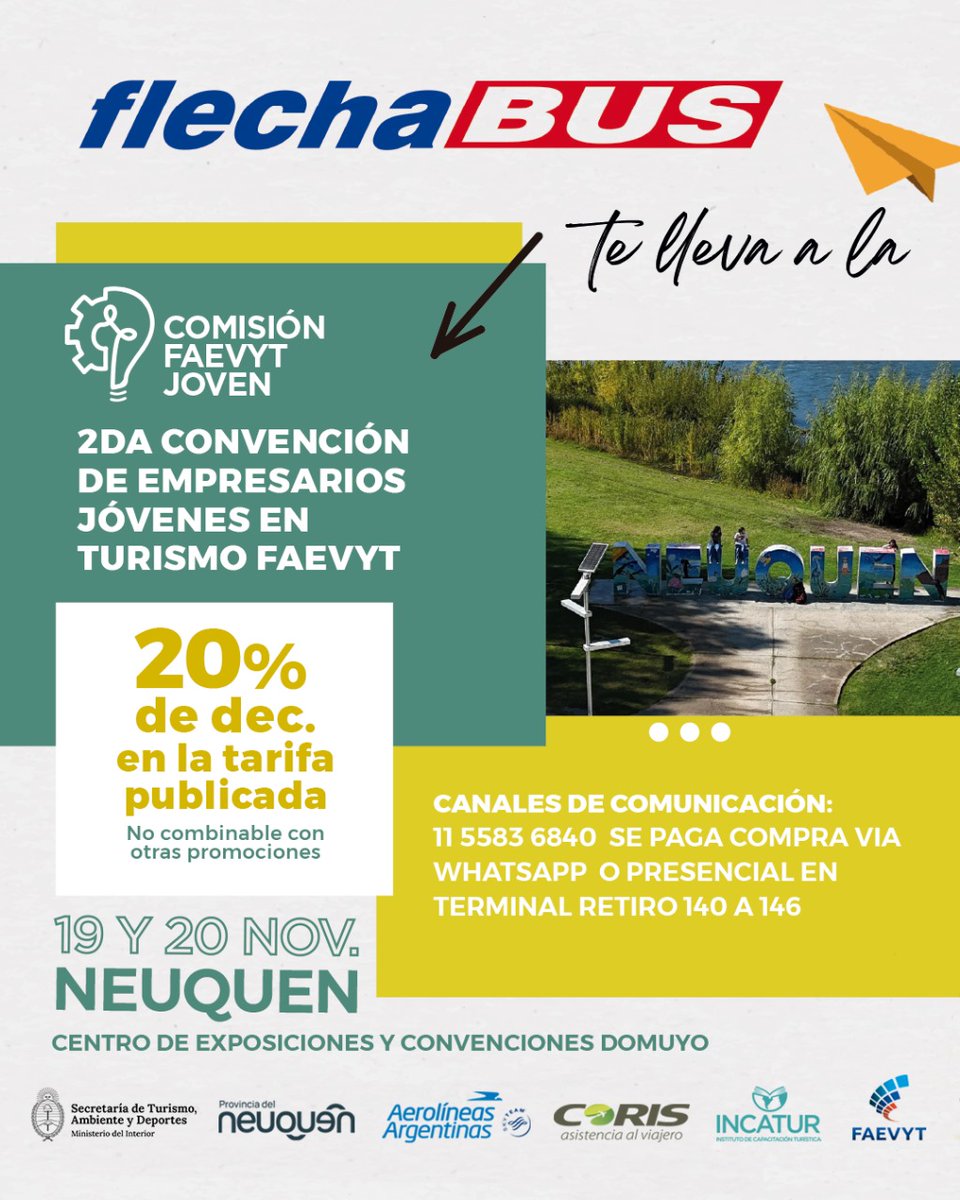 🚍 Viajá a la  2da Convención de Empresarios Jóvenes en Turismo FAEVYT con <a href="/FlechabusOfi/">Flecha Bus</a>

👉 Inscribite sin cargo acá faevyt.org.ar/empresariosjov…

🗓️ 19 y 20 de noviembre
📍 Centro de Convenciones y Exposiciones Domuyo – Neuquén

#TurismoJoven