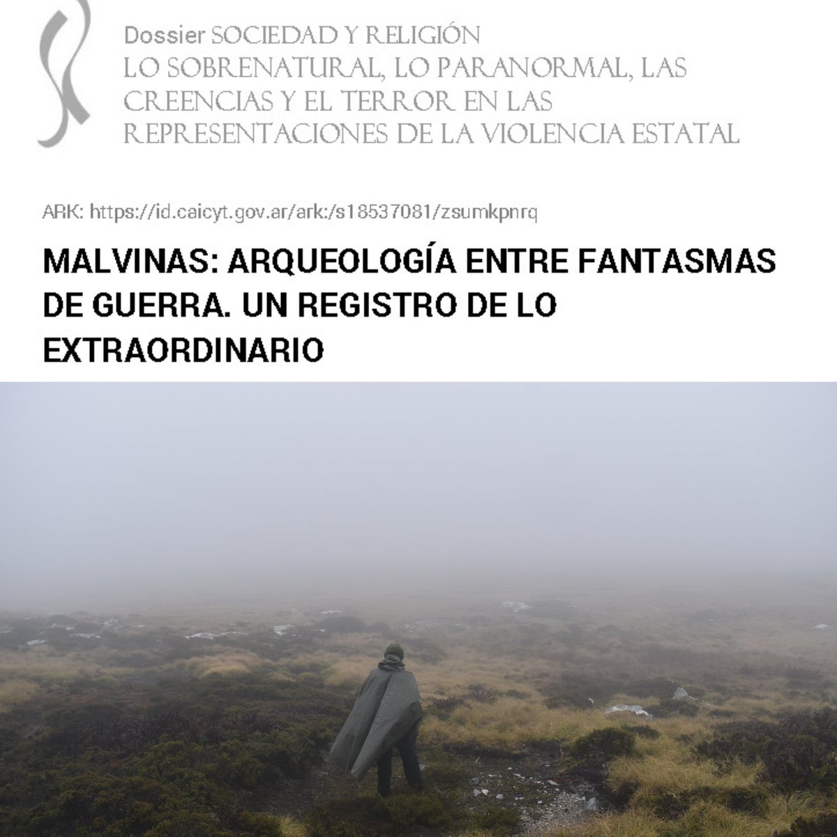Arqueología y fantasmas de guerra... recién salido del horno:
ojs.ceil-conicet.gov.ar/index.php/soci…