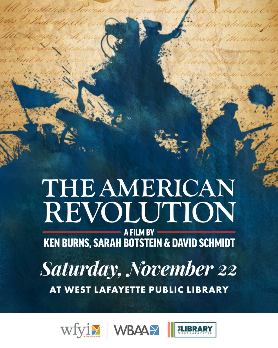 wbaaradio's tweet image. Explore the new series THE AMERICAN REVOLUTION with WBAA and @wfyi at 3:30 pm on November 22 at the West Lafayette Public Library. To learn more about this free event, visit wfyi.org/events/the-ame…

#WBAA #PBS #PBSDocumentary #Documentary #KenBurns #AmericanRevolution #History
