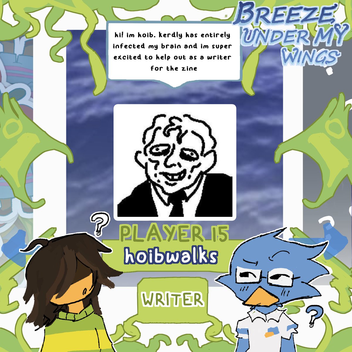 Today's contributor artist is... <a href="/hoibwalks/">fire Justin wilcox</a>, whos joining us as a Writer!

It seems like Kerdly is infecting everyone... if only there was a knight in glow in the dark armour to save us. 

{ #kerdly #DELTARUNE }