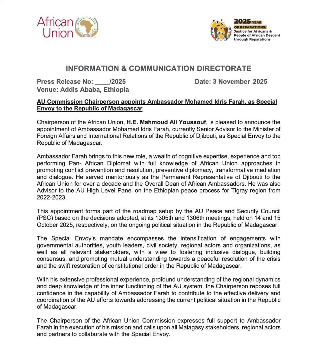 H.E. Mahmoud Ali Youssouf, Chairperson of the African Union Commission, has appointed Ambassador Mohamed Idris Farah as the AU Special Envoy to the Republic of Madagascar, reaffirming AU’s commitment to peace and stability.
#GlobalSolidarityNetwork #ModelAU 
<a href="/_AfricanUnion/">African Union</a>