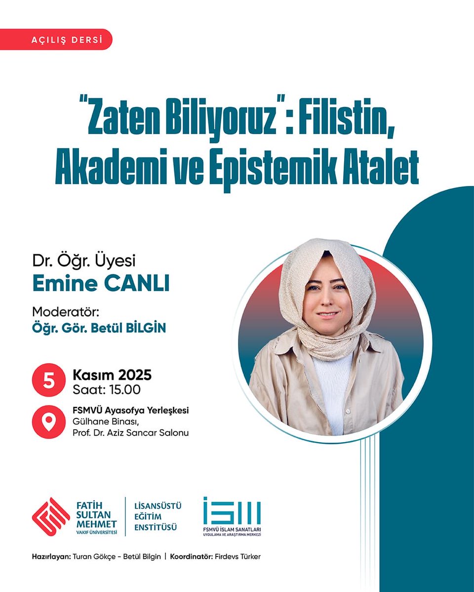 “Zaten Biliyoruz: Filistin, Akademi ve Epistemik Atalet”
📍 FSMVÜ Ayasofya Yerleşkesi
🗓 5 Kasım | 🕒 15.00
🎓 Katılım herkese açık. Bekliyoruz!

<a href="/fsmvu/">Fatih Sultan Mehmet Vakıf Üniversitesi</a> <a href="/eminecanli/">emine canlı</a> <a href="/betulbil/">betül bilgin</a> <a href="/mulhimemm/">firdevsi</a> <a href="/ismnakkashane/">FSMVÜ İSM NAKKAŞHANE</a>