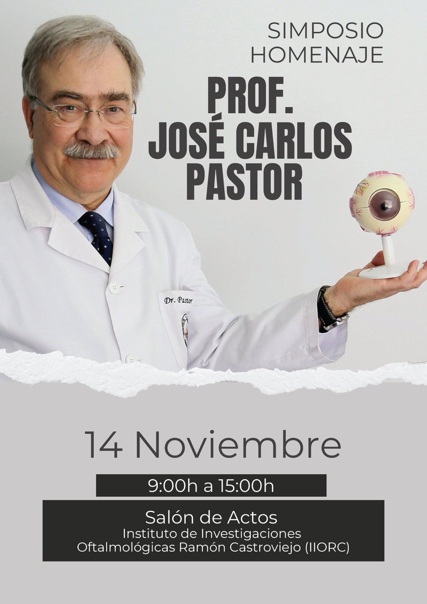 _sirev's tweet photo. 🔔 Programa actualizado del Homenaje–Simposio al Prof. José Carlos Pastor Jimeno.

📅 14 nov | 9:00 h
📍 Aula IIORC – UCM
🆓 Inscripción gratuita
📩 sirev@ucm.es
Consulta el programa corregido 👇
#Oftalmología #Investigación #SIREV #IIORC #UCM #JoséCarlosPastor https://t.co/uLykrs1LKI