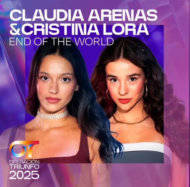 “END OF THE WORLD” de Claudia Arenas y Cristina debuta con 1.792 streams, siendo este el 2º más alto de la Gala 7 #OTDirecto4N