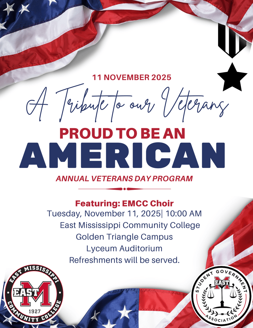 emccinfo's tweet image. Join us as we honor those who served! EMCC’s Veterans Day Program is Nov. 11 at 10 a.m. in the Lyceum Auditorium on the Golden Triangle Campus. Featuring Columbus High School JROTC, EMCC Choir, SGA officers, and a Guest Speaker. #VeteransDay #EMCC #ProudToBeAnAmerican