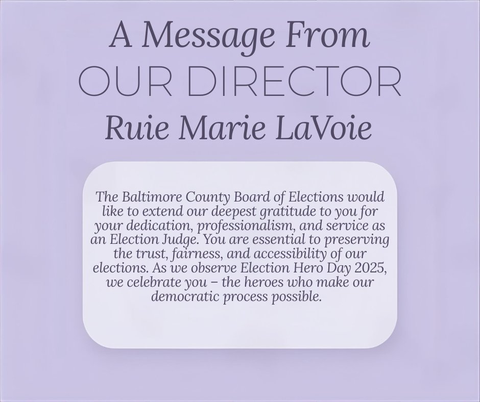 Yesterday was Election Hero Day 2025! As a Baltimore County Election Judge, we celebrate you — our true heroes. If you missed the message sent to you, please know how much you’re appreciated!