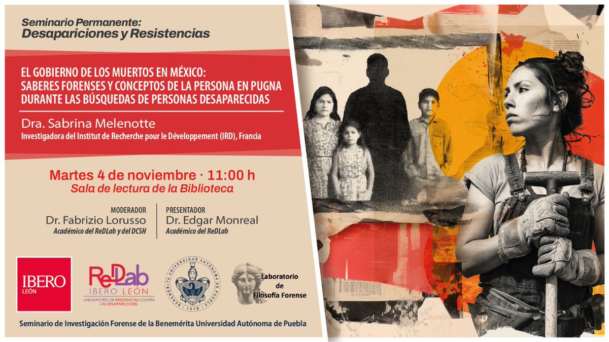 ray_sandoval's tweet image. 📣 Seminario Permanente del #ReDLab de Ibero León. &quot;El gobierno de los muertos: saberes forenses y conceptos de la persona en pugna durante las búsquedas de personas desaparecidas&quot;

Dra. Sabrina Melenotte, investigadora del Instituto de Investigación para el Desarrollo (Francia)