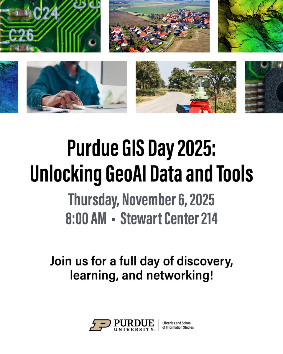 PurdueLibraries's tweet image. Purdue GIS Day 2025: Unlocking GeoAI Data and Tools
Thursday, Nov. 6 | 8:00 AM | Stewart Center 214

Workshops, keynotes, and networking on geospatial tech and AI.

Register now—T-shirts and lunch are first come, first serve.
hubs.la/Q03PmP4M0
