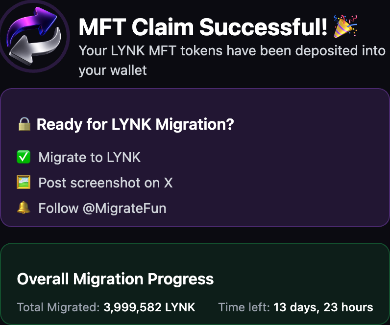 Just migrated from $LYNK to $LYNK on <a href="/MigrateFun/">Migrate.Fun</a>!

Locked in for LYNK Migration 🔒

🫨 3M+ tokens already migrated
⏳ 13 days left to grab your share