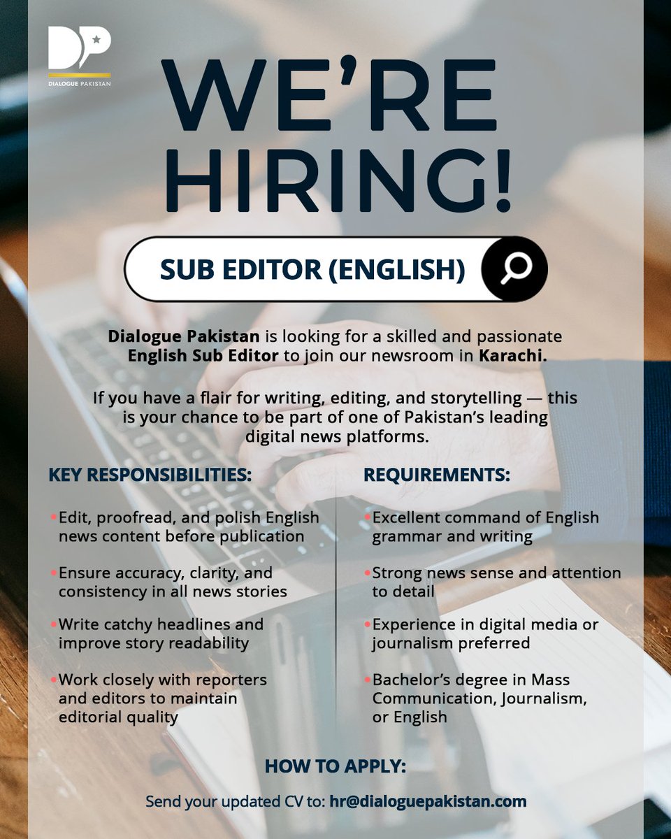 DialoguePak's tweet image. Apply at: hr@dialoguepakistan.com

#DialoguePakistan #Hiring #SubEditor #JournalismJobs #Karachi
