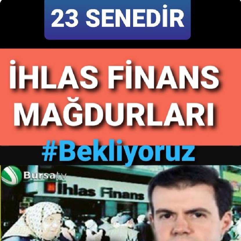 #İhlasFinansÖdemePlanıYalanOldu!
5 YILDA BİTECEK TASFİYENİN 25 YILA UZAMASINI NE VİCDAN NE #HUKUK NE DE #ADALET KABUL EDEBİLİR Mİ?
<a href="/RTErdogan/">Recep Tayyip Erdoğan</a> <a href="/yilmaztunc/">Yılmaz TUNÇ</a> <a href="/omerbolatTR/">Prof. Dr. Ömer Bolat</a> <a href="/AliYerlikaya/">Ali Yerlikaya</a> <a href="/eczozgurozel/">Özgür Özel</a> <a href="/MDervisogluTR/">Müsavat Dervişoğlu</a> <a href="/ComezTurhan/">Turhan Çömez</a> <a href="/cenginyurt52/">Cemal Enginyurt</a> <a href="/hulusiakarmedya/">Hulusi AKAR</a> <a href="/ticaret/">T.C. Ticaret Bakanlığı</a> <a href="/adalet_bakanlik/">T.C. Adalet Bakanlığı</a>