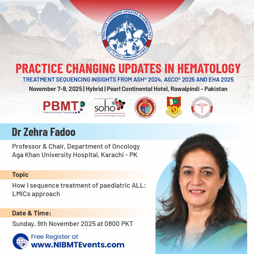 PBMTGroup's tweet photo. 📢 MUST LISTEN: PAEDIATRIC ALL EXPERT IN-PERSON! 📢
Listen to Dr. Zehra Fadoo from Aga Khan University Hospital, Karachi @AKUGlobal - PK! Professor & Chair presenting IN-PERSON on a critical topic.
Topic: How I sequence treatment of paediatric ALL: LMICs approach.
🗓️ When: Sunday, 9th November 2025 at 0800 PKT
FREE Registration Link: https://t.co/OjCqAZoZgJ
Register FREE for this essential session focusing on LMIC strategies! 👆
#PBMT #PSH #NIBMT #ASH2024 #ASCO2025 #EHA2025 #DrZehraFadoo #PaediatricALL #HematologyUpdate