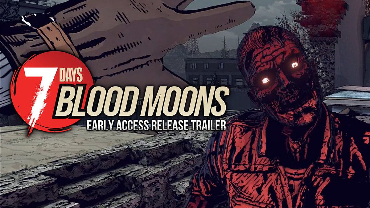 🩸 7 Days Blood Moons Early Access is LIVE!
 The time has come, survivors. Build. Fight. Survive.
 Early Access marks just the beginning, with more updates, chaos, and undead mayhem on the way.
Watch the launch trailer and jump in now:

youtube.com/watch?v=pQ-r5M…